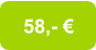 58,- €
