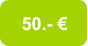 50.- €